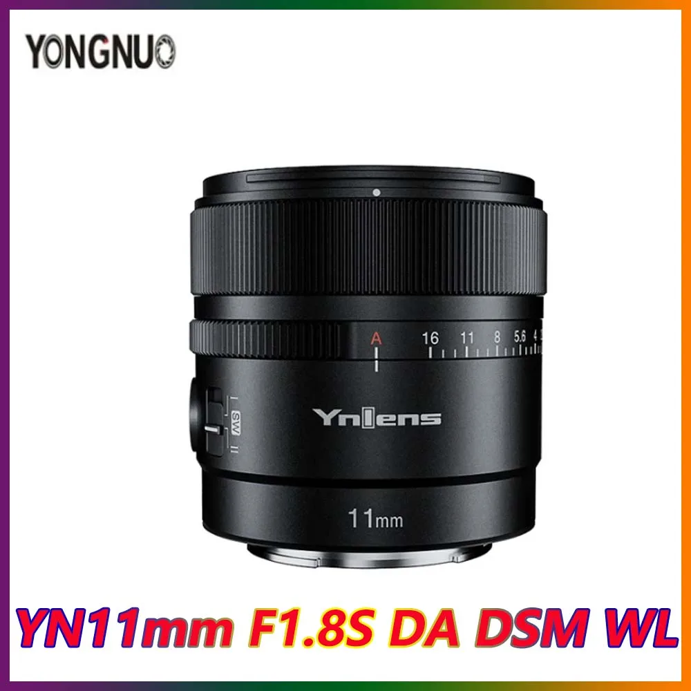 

YONGNUO YN11mm F1.8S DA DSM WL Ultra Wide Angle Fixed Focus for Sony E-port APS-C Frame Micro SLR Auto Focus Lens