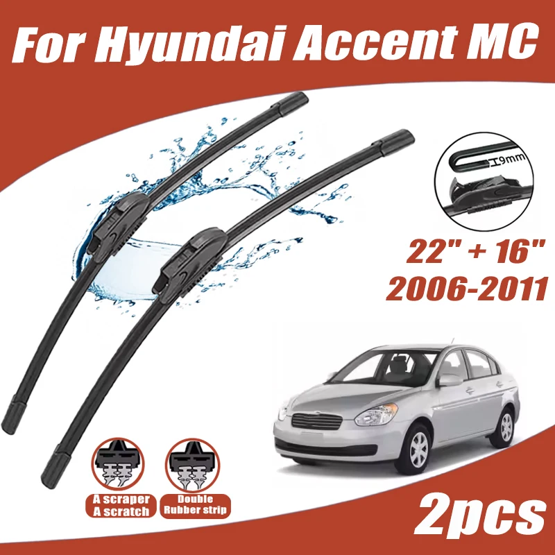 2Pcs 22"+16" Front Windshield Wiper Blades For Hyundai Accent MC 2006-2011 2007 2008 2009 2010 Quiet Durable Windscreen Wipers