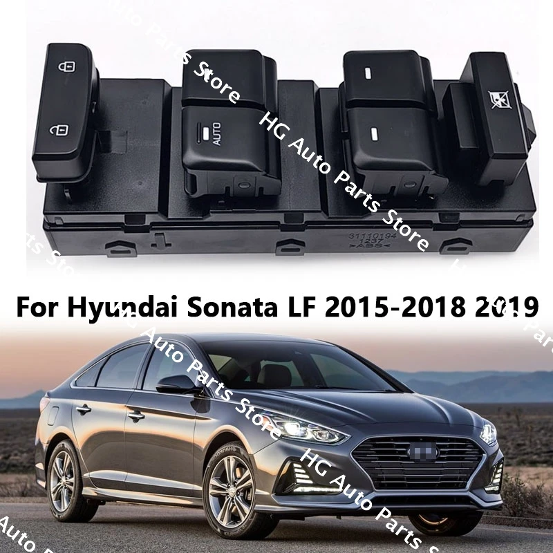 

For Hyundai Sonata LF2015 2016 2017 2018 2019 OEM:93570-C1000 Electric Power Master Window Switch Control Button 1PC