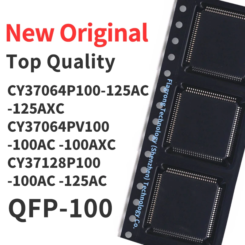 1 Piece CY37064P100-125AC -125AXC CY37064PV100 -100AC -100AXC CY37128P100 -100AC -125AC QFP100 Chip IC New Original