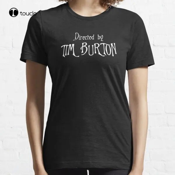 New Directed By Tim Burton Essential T-Shirt Tee Shirt 100% Cotton Summer For Man Unisex Custom Aldult Teen Unisex Cotton