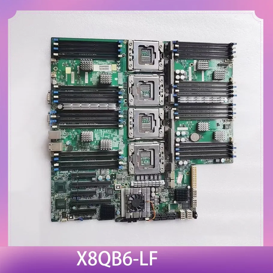 For Supermicro Server Workstation Motherboard X8QB6-LF