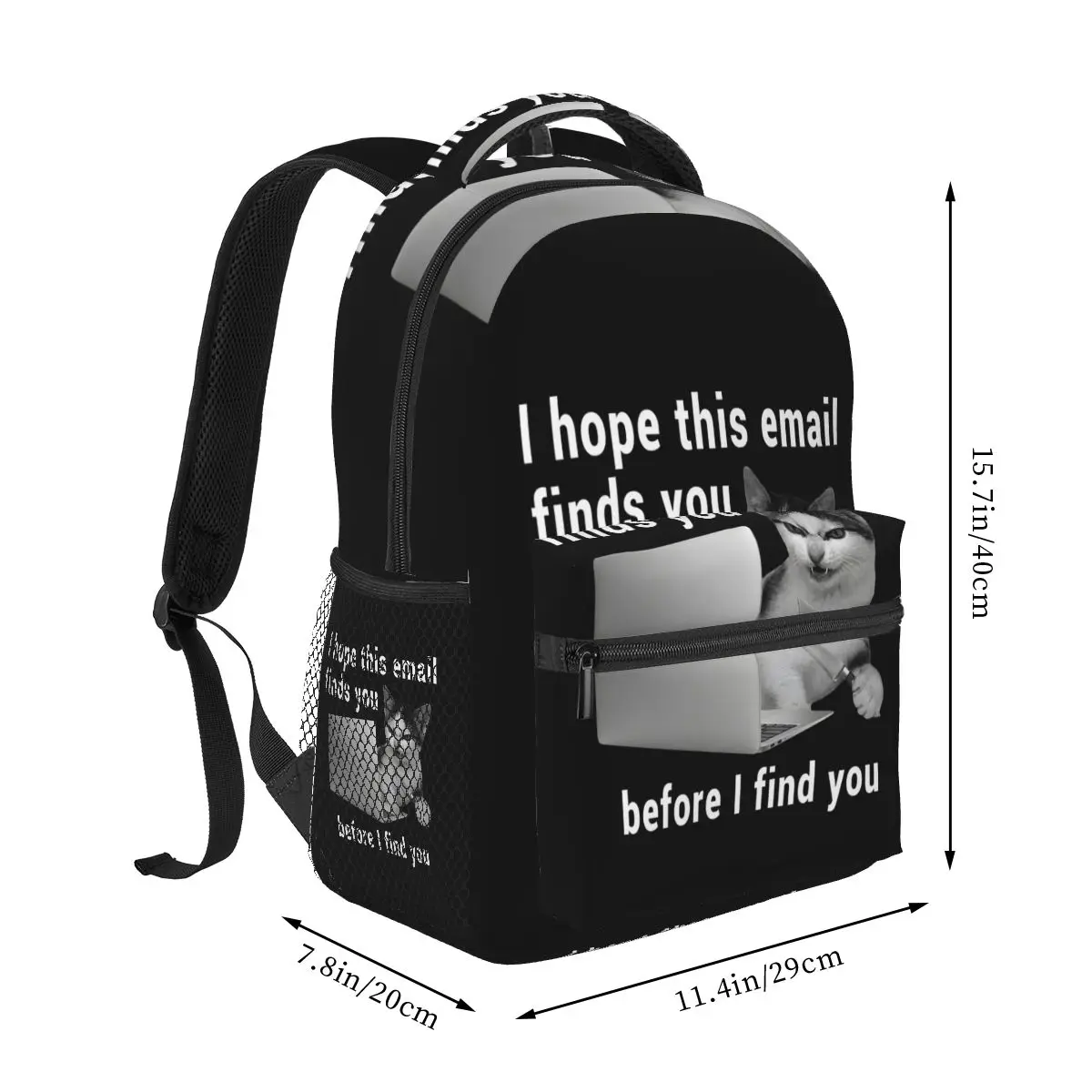 I Hope This Email Finds You Before I Find You Cat Meme Backpack Student Boys Girls BookBag School Bag Shoulder Bag for Men Women