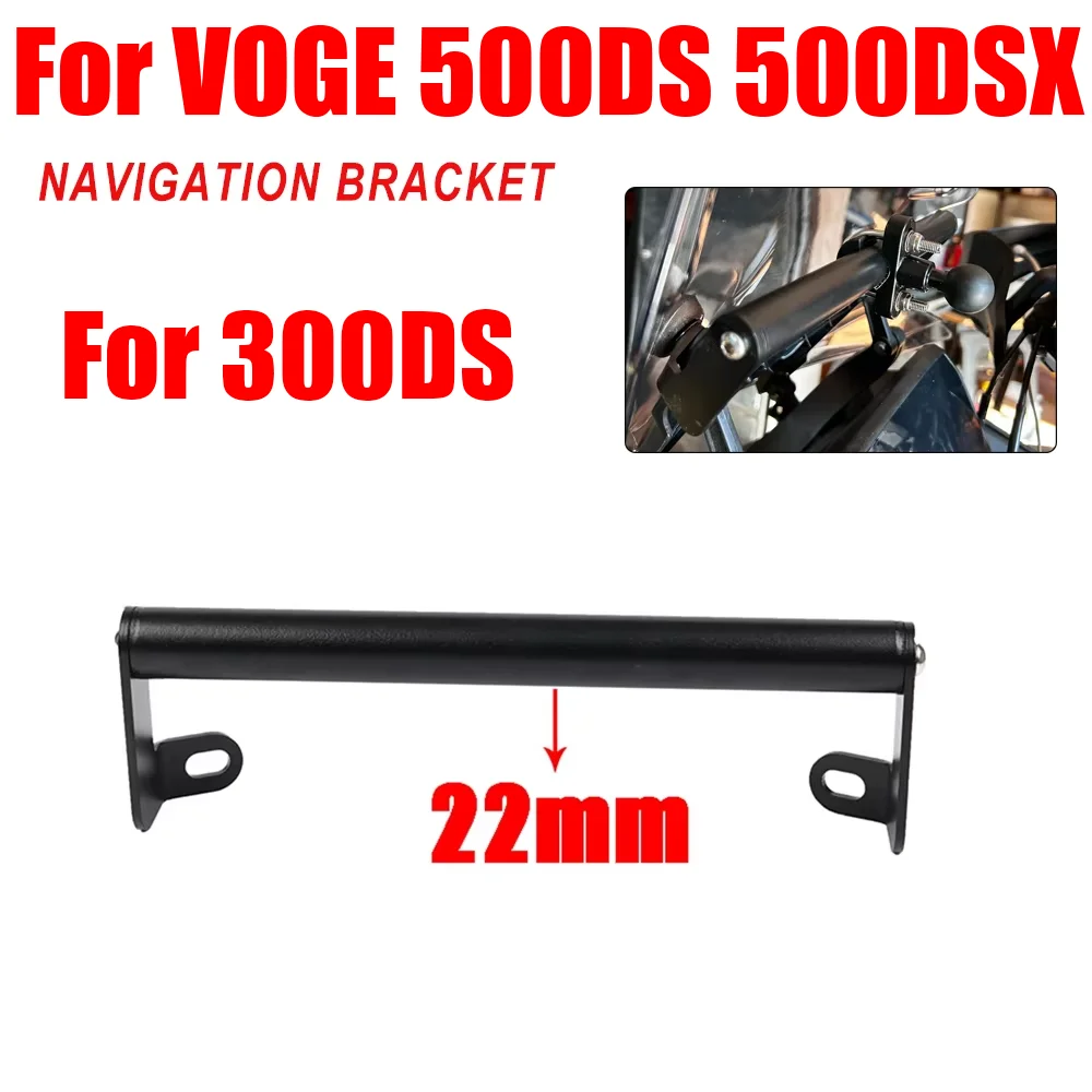 For Voge 500DS 500DSX 300DS DSX500 DSX 500 DSX 300 DS Motorcycle Accessories Phone Stand Holder GPS Navigation Bracket Support