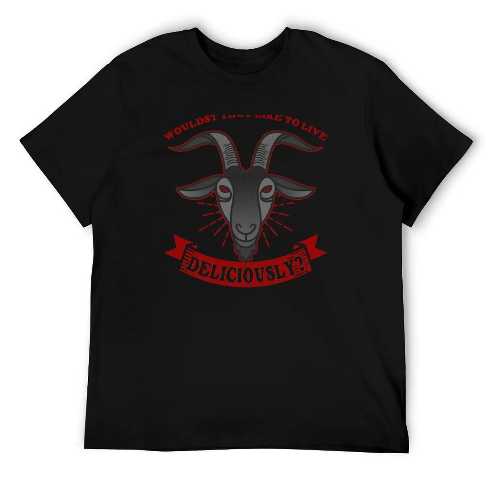 

Wouldst thou like to live deliciously T-Shirt t shirts for man cotton man t shirt designer mens graphic t shirts T-Shirt