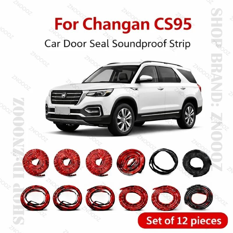 

For Changan Cs95 Car Door Seal Strip Rubber Double Layer Soundproof Dustproof Waterproof Door Weatherstrip 12PCS Set