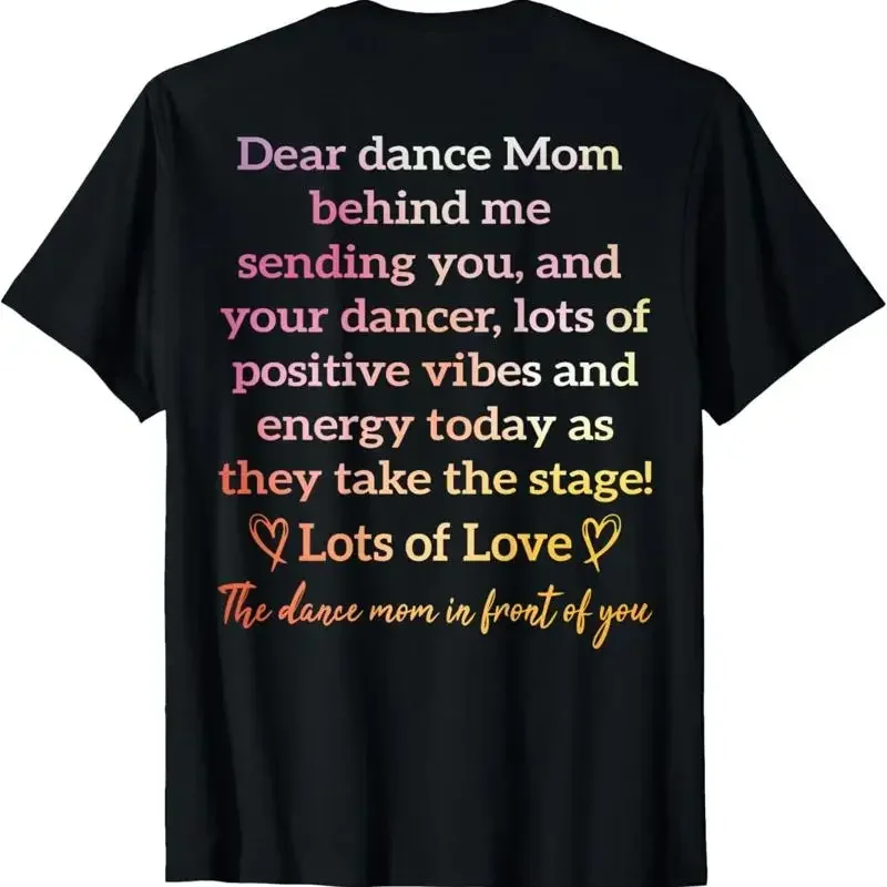 Dear Dance Mom Behind Me Sending You Funny Retro ON BACK T Shirt