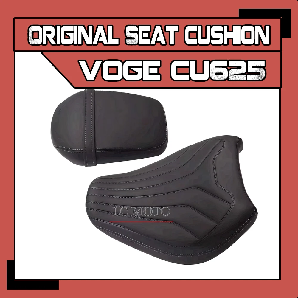 

For VOGE CU625 CU 625 Motorcycle Original Front Seat Cushion Rear Seat Cushion Seat Cushion Assembly Accessories