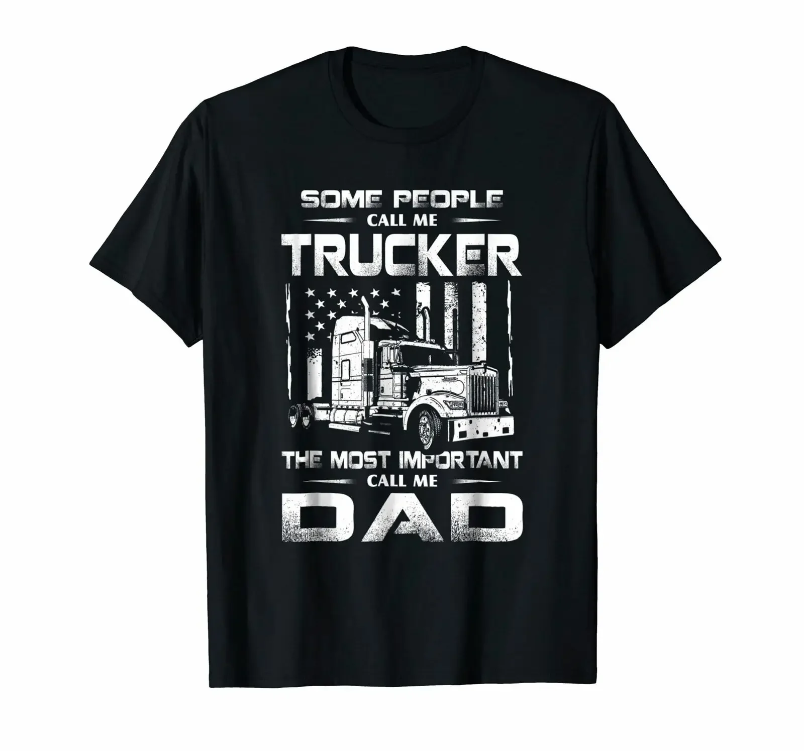 

Funny American Trucker Father's Day Gift T-Shirt New 100% Cotton O-Neck Summer Short Sleeve Casual Mens T-shirt Size S-3XL