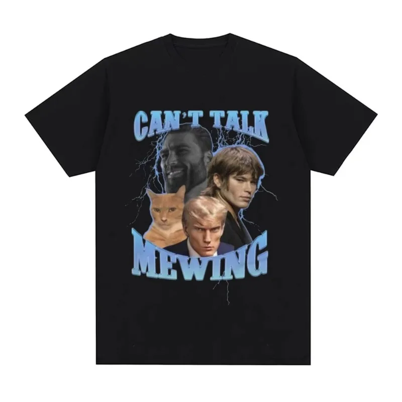 

Футболка Can't Talk L'm Mewing с забавным мемом, мужская и женская одежда, модные футболки в стиле Харадзюку, хлопковая футболка с короткими рукавами, топ, уличная одежда