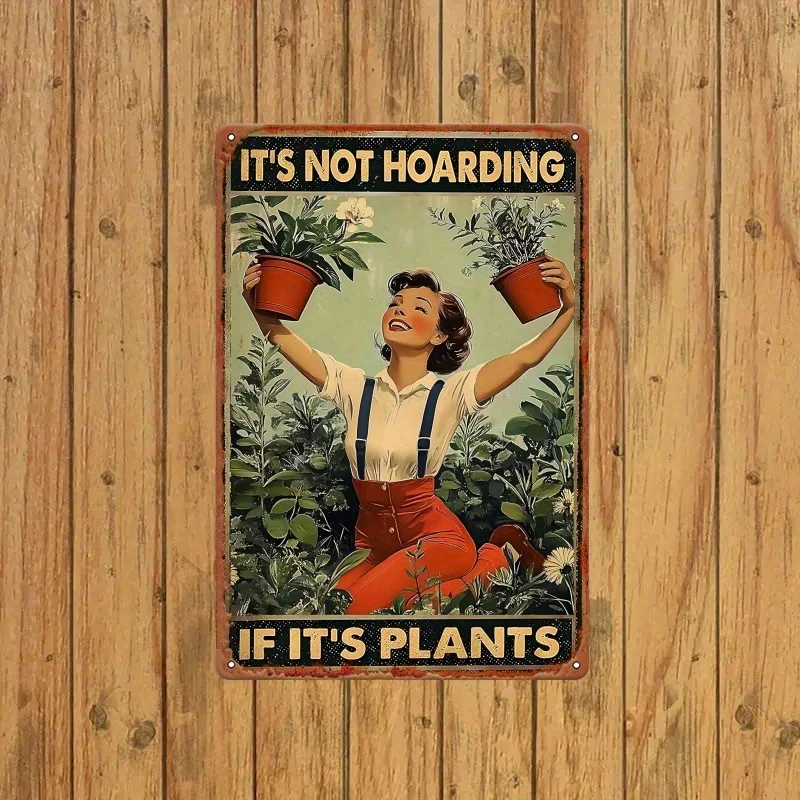 Cartel Metálico Rústico 2D Frase Original Jardinería, Arte Pared Duradero Ideal para Casa, Local y Decoración de Garaje