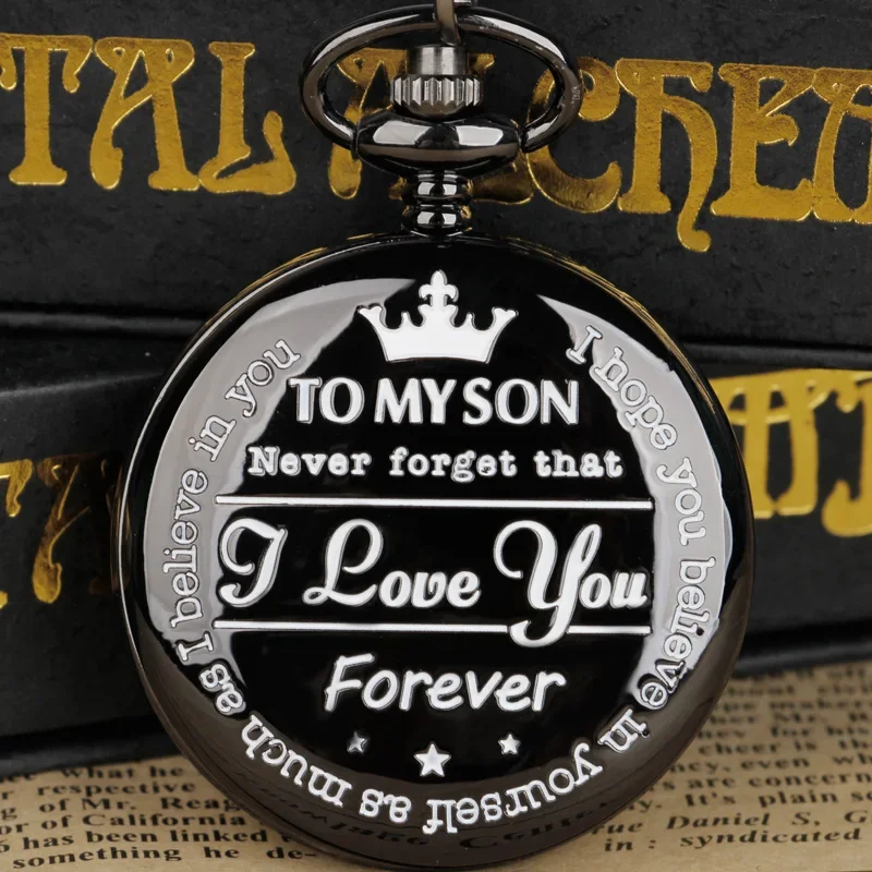 Souvenir Black TO MY SON Pocket Watch I LOVE YOU Pendant Chain Quartz Pocket&Fob Watches Best Gifts For Son reloj de bolsillo