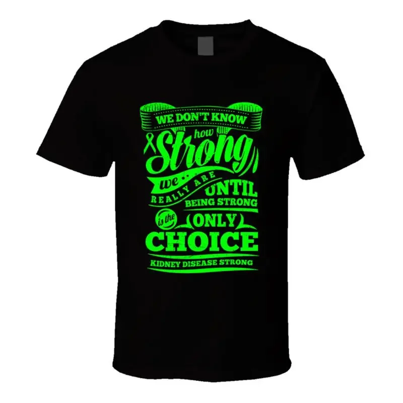 Kidney Disease Strong T Shirt