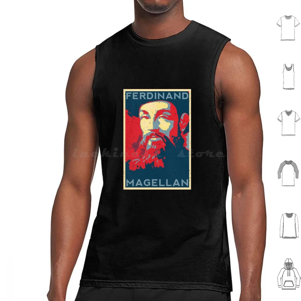

Ferdinand Magellan Poster Print Tank Tops Print Cotton Ferdinand Magellan Magellan Explorer History Funny Nature