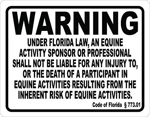 Metal Sign Great Aluminum Tin Sign Florida Equine Liability Law Sign Metal Inform Patrons at Your Horse Riding Facility of  sign