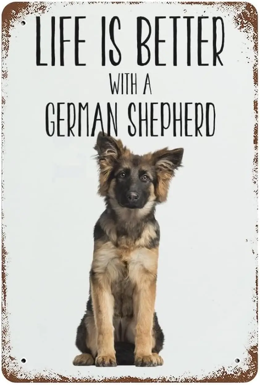 Metal Sign Life Is Better with A German Shepherd Vintage Signs Retro Tin Signs Plaque Aluminum Sign Outdoor Kitchen Home