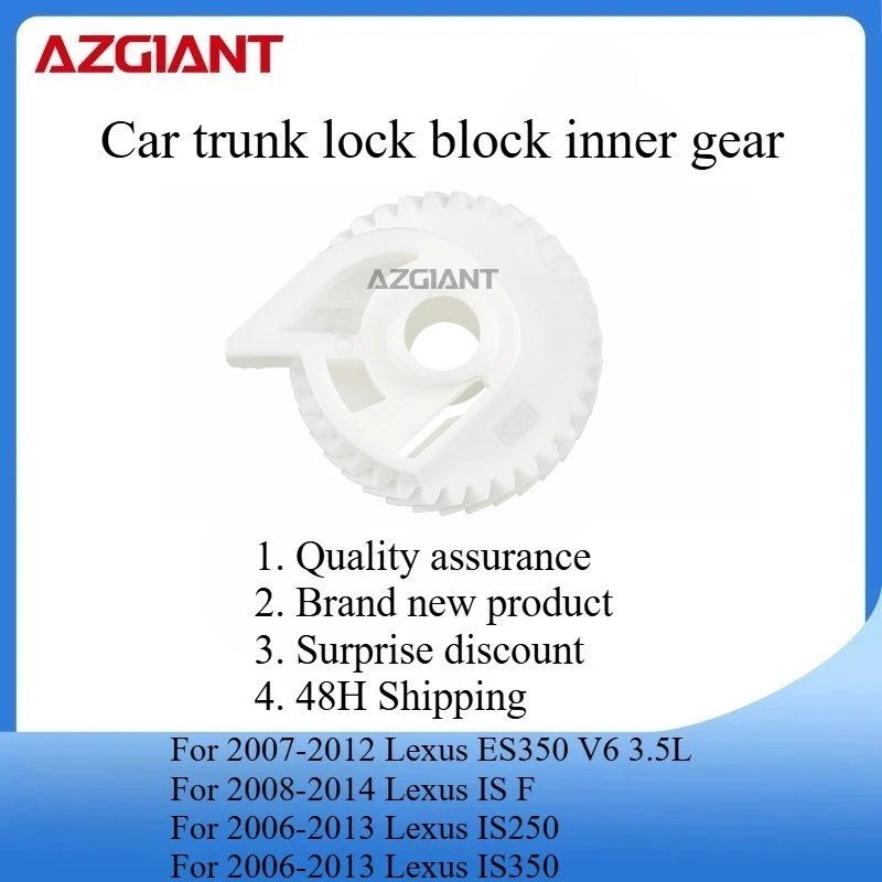 

AZGIANT Car Trunk lid lock actuator motor internal gear for 2007-2012 Lexus ES350 V6 3.5L/2006-2013 Lexus IS250 new parts OEM