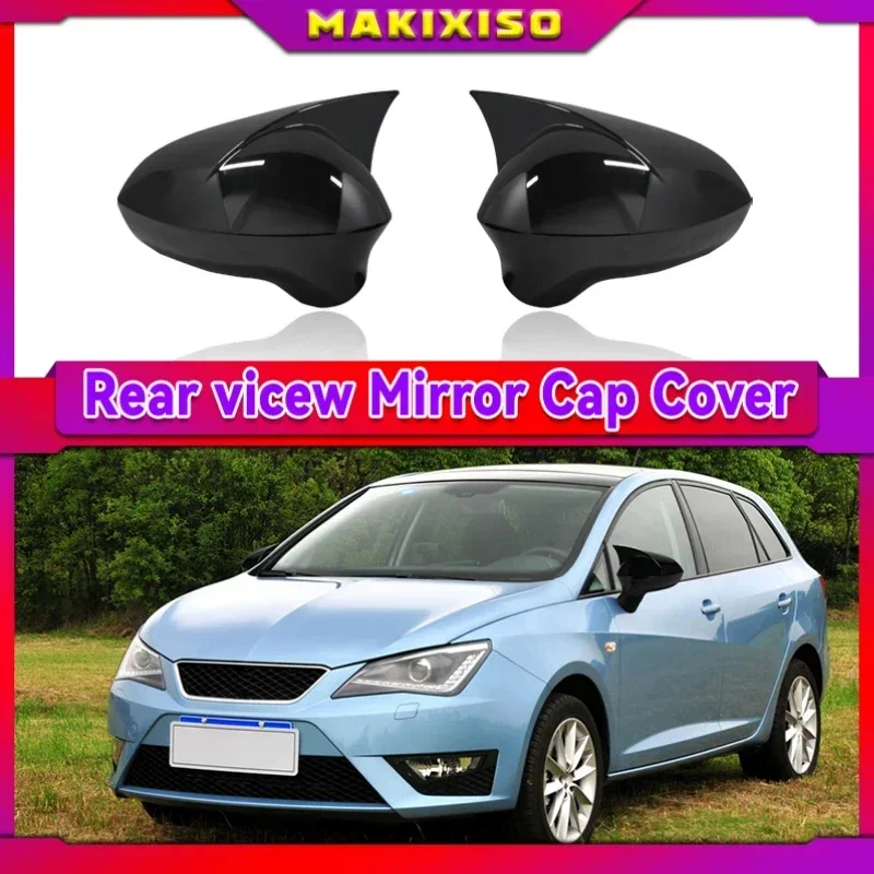 

2 Pieces High Quality ABS Plastic Bat Style Mirror Covers Caps RearView Mirror Piano Black For Seat ibiza Cupra 2009-2017