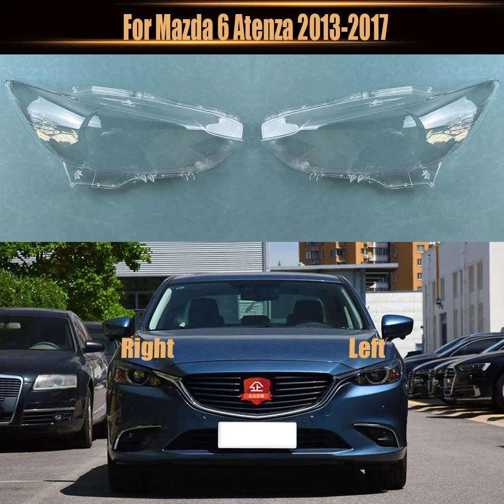 

For Mazda 6 Atenza 2013-2017 Front Headlamp Cover Lamp Shade Headlight Shell Lens Plexiglass Replace Original Lampshade