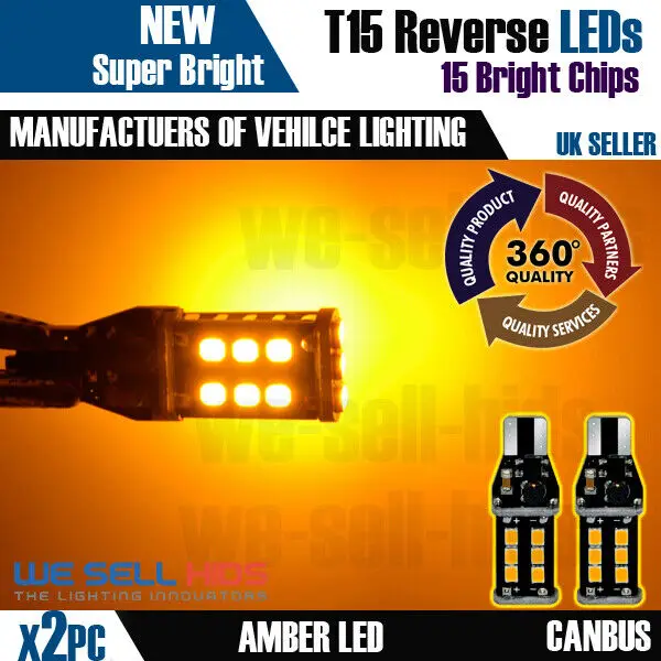 2 x T15 LED W16W Amber Orange Indicators Canbus Error Free Xenon Light Bulbs