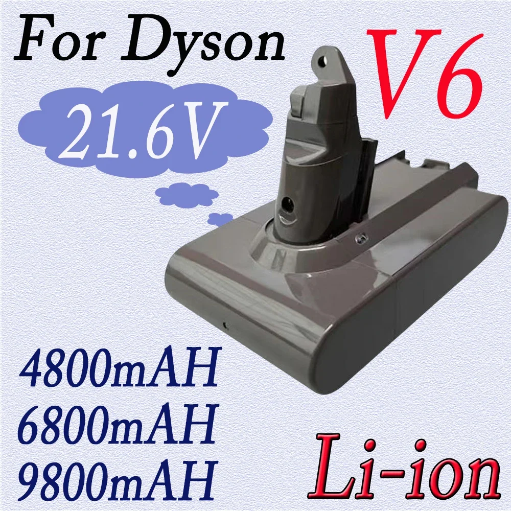 

V6 21.6V 4.8/6.8/9.8mAh Li-ion Battery for Dyson V6 DC58 DC59 DC62 DC74 SV09 SV07 SV03 965874-02 Vacuum Cleaner Battery L3