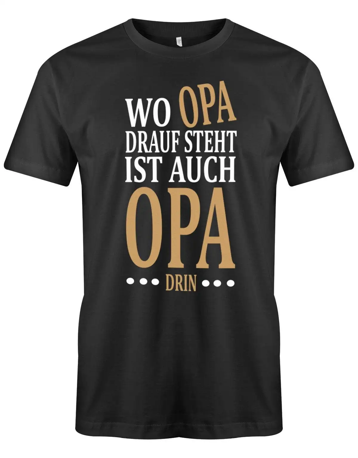 Wo Opa Drauf Steht Ist Auch Drin Herren T Shirt