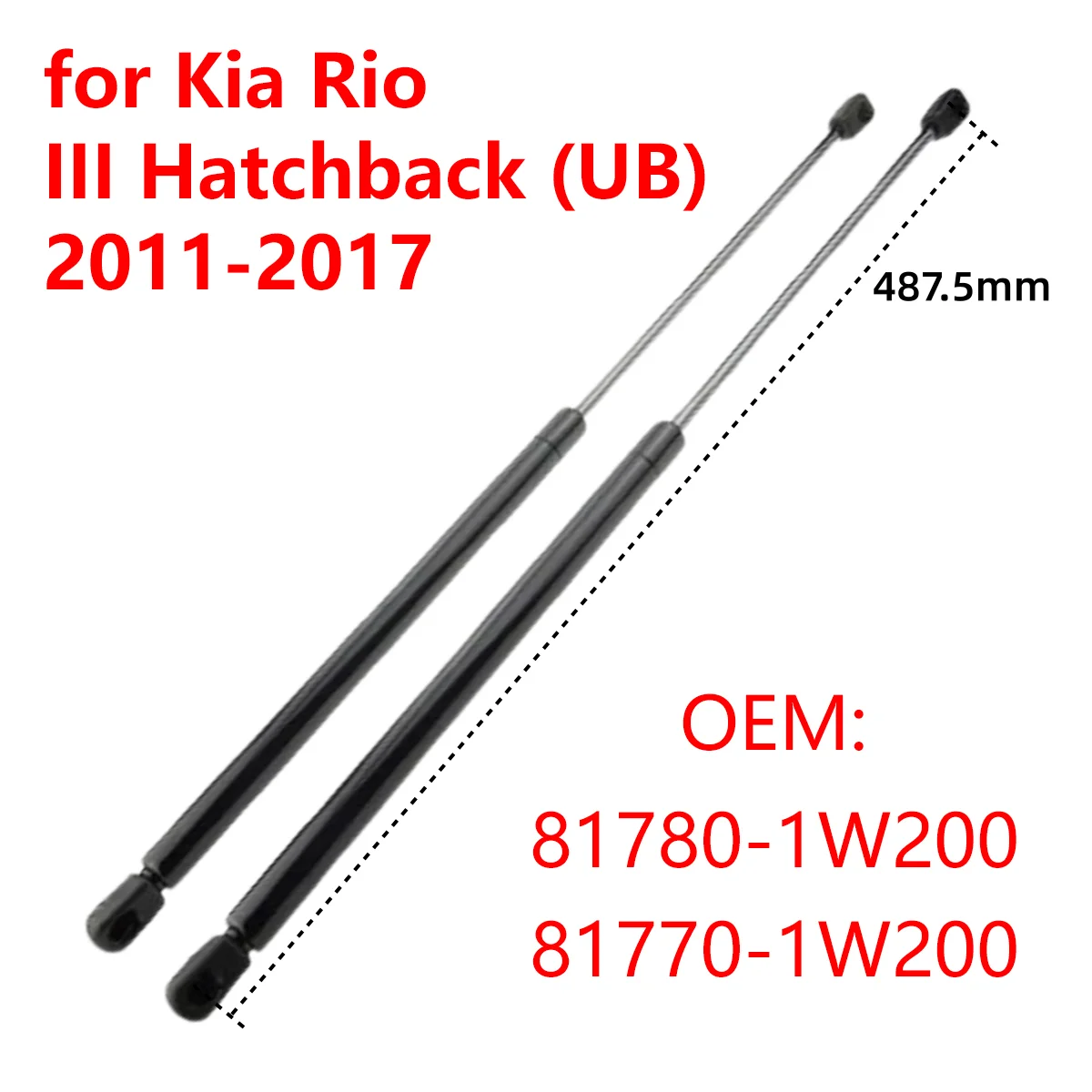 

2Pcs 817801W200 for Kia Rio III UB Hatchback 2011-2017 Car Rear Trunk Boot Tailgate Gas Struts Lift Support Rod Bars