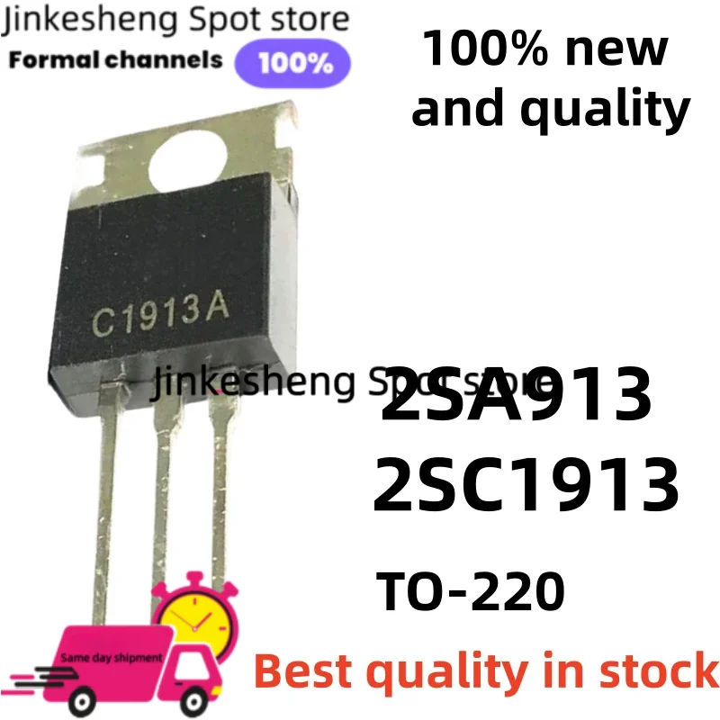 NEW quality 10UNITS/10PAIRS 2SA913 2SC1913 C1913 A913 Audio power TO-220 Best quality in stock