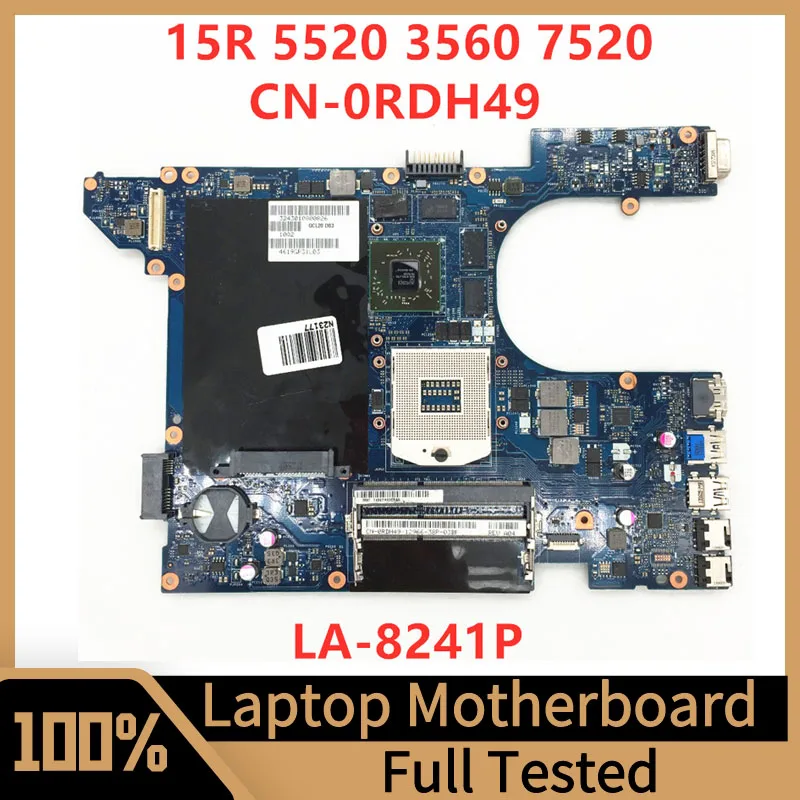 

Материнская плата CN-0RDH49 0RDH49 RDH49 для Dell Vostro 15R 5520 3560 LA-8241P HD7600M SLJ8C, материнская плата для ноутбука 7520, полностью протестирована