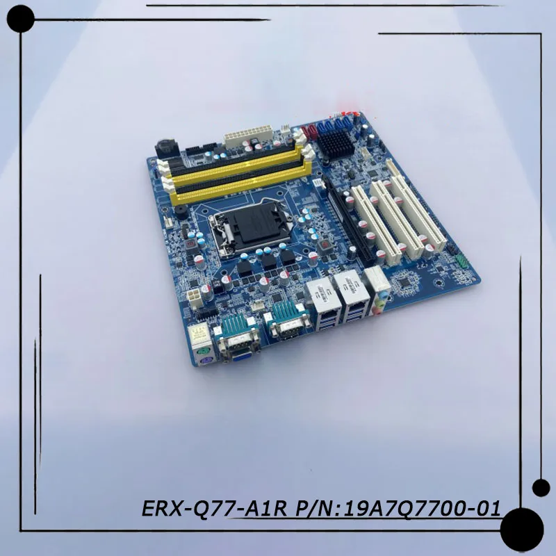 ERX-Q77-A1R P/N:19A7Q7700-01 Industrial Motherboard Dual Ethernet Ports Multiple Serial Ports