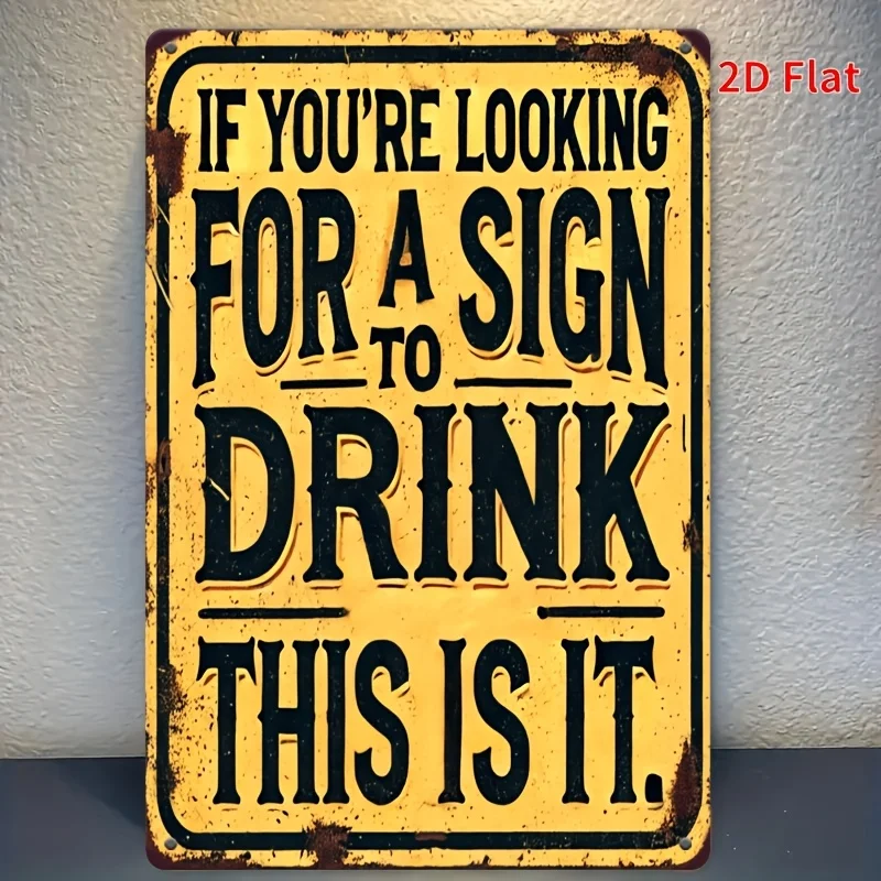 Drinking Tips Metal Sign,   - High-Definition Print with Humorous Quotes, Rustic Iron Wall Decor for Bar, Kitchen, Living Room,