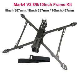 Mark4 V2 Mark 4 7inch 295mm / 8inch 367mm / 9inch 387mm / 10inch 427mm 3K Full Carbon Fiber TrueX Frame for FPV Camera Kit Done