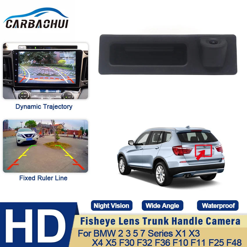 

Trunk Handle 1080P Fisheye Car Rear View Camera For BMW 2 3 5 7 Series X1 X3 X4 X5 F30 F32 F36 F10 F11 F25 F48 Parking Reverse
