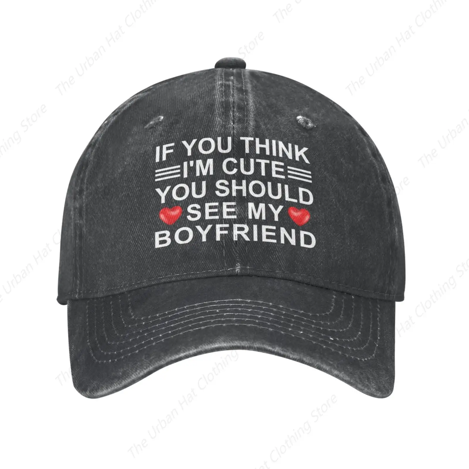 

If You Think I'm Cute You Should See My Boyfriend\Girlfriend Trucker Hat Women Man Baseball Cap Cool Hats for Daily Outdoor