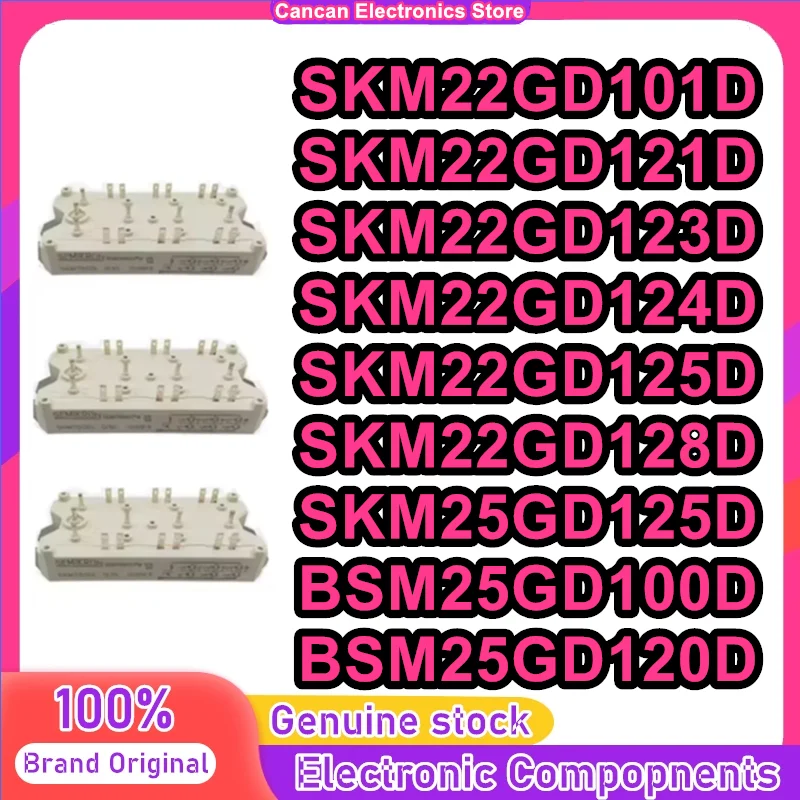 

SKM22GD101D SKM22GD121D SKM22GD123D SKM22GD124D SKM22GD125D SKM22GD128D SKM25GD125D BSM25GD100D BSM25GD120D MODULE in stock