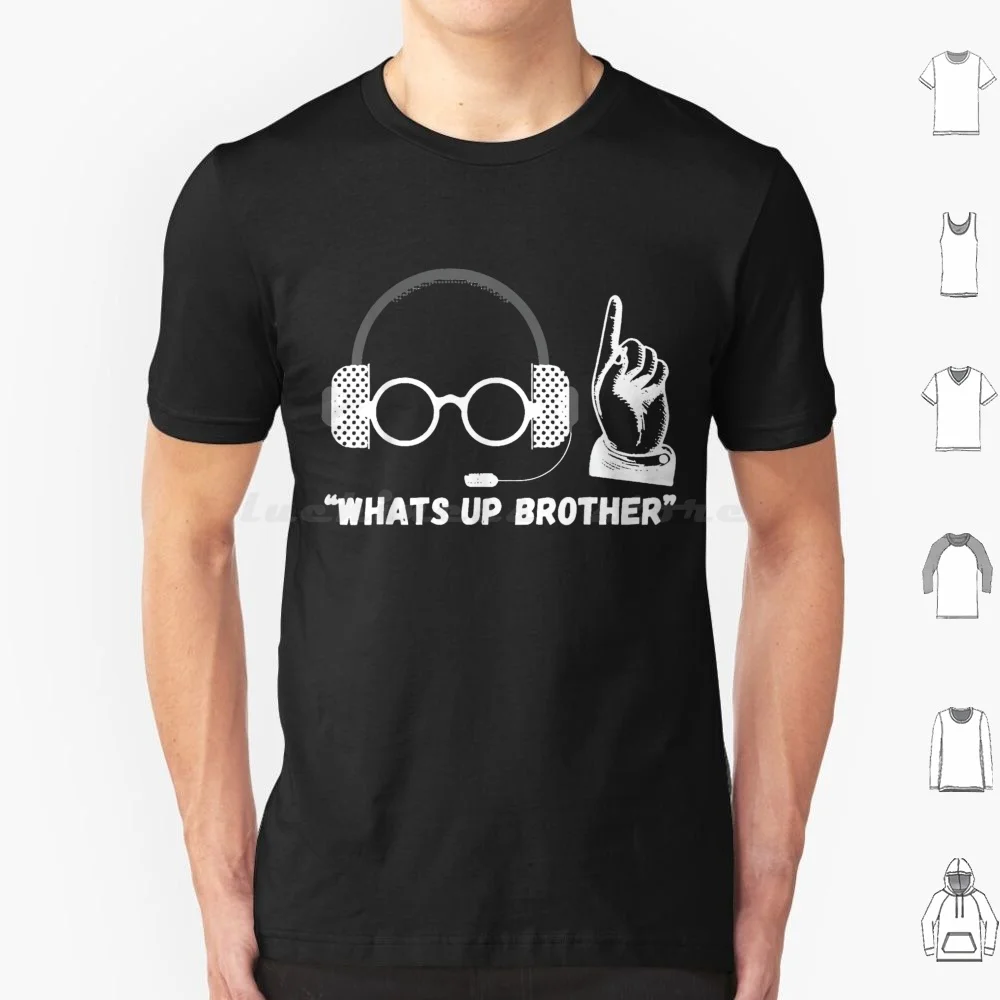 Funny Sketch Streamer Whats Up Brother T Shirt Cotton Men Women DIY Print Sketchstreamerdecal Gamingsticker