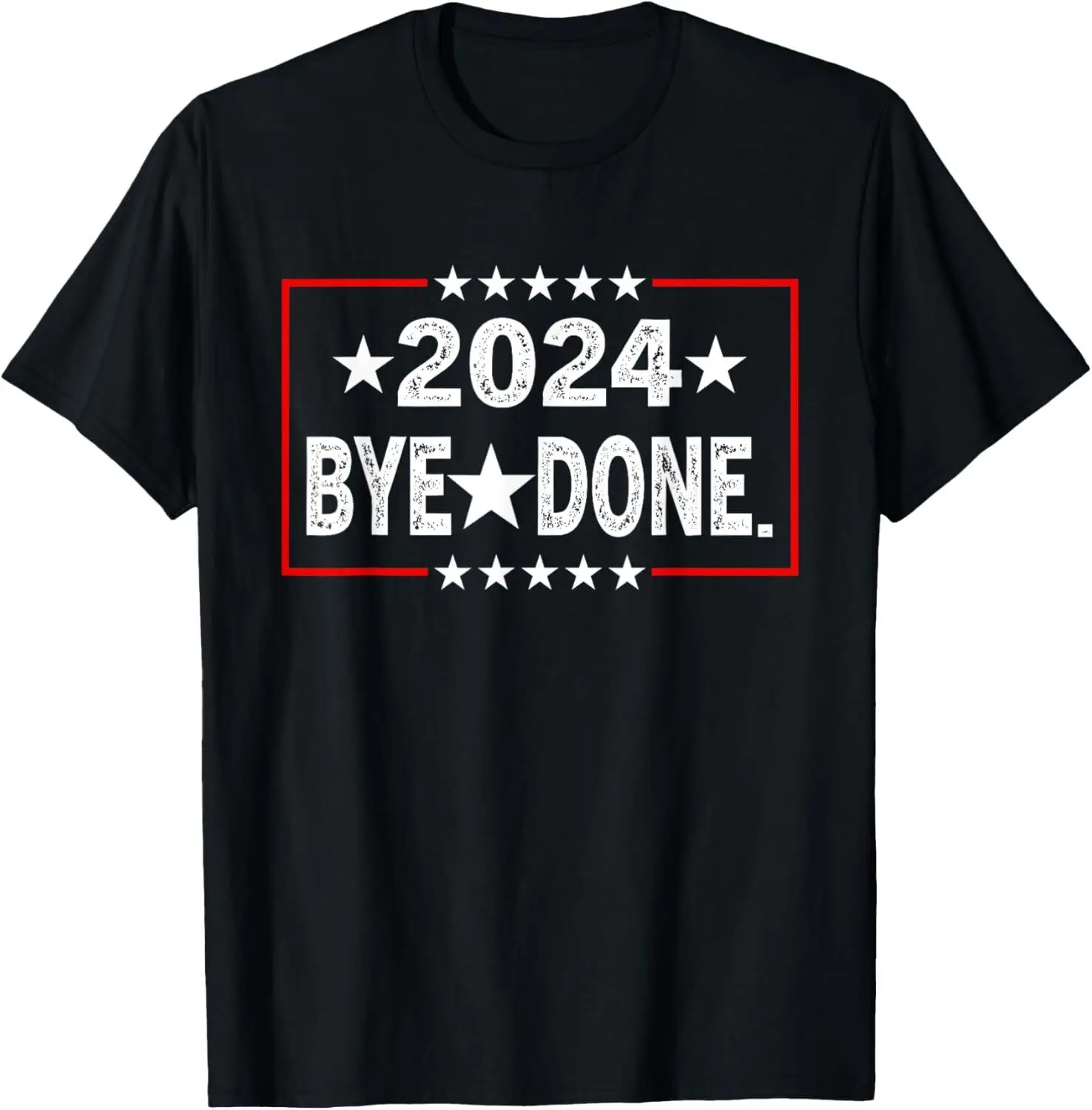 Bye-Done Funny Vintage Trump 2024 Political For Men Women T-Shirt