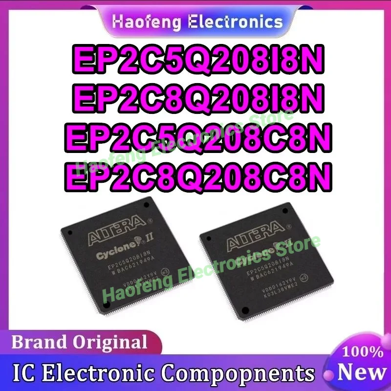 EP2C5Q208C8N EP2C5Q208I8N EP2C8Q208C7N EP2C8Q208C8N EP2C8Q208I8N QFP208 IC chipset New in stock