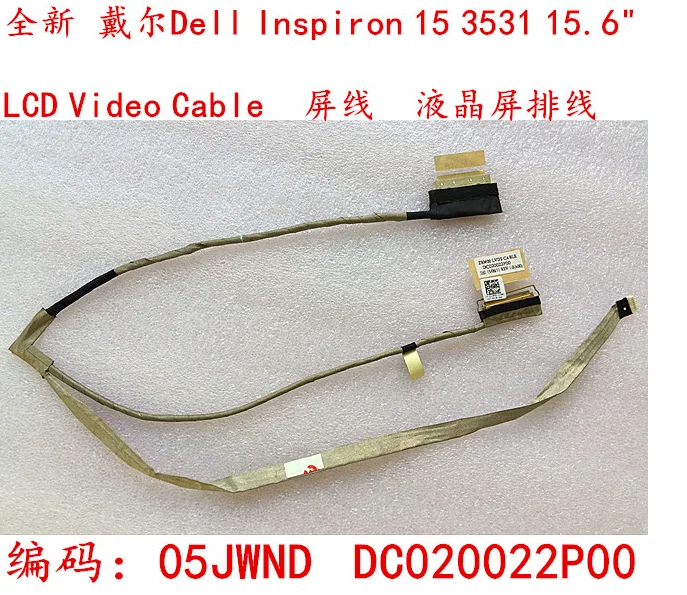 

For Dell Inspiron 15 3531 3521 3537 5521 5535 5537 P28F laptop LCD LED Display Ribbon Camera Flex cable 05JWND DC020022P00