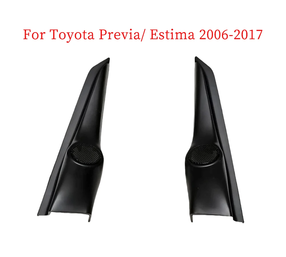 

2PCS For Toyota Previa/ Estima 2006-2017 Car Tweeter Refitting Audio Door Angle Gum Speaker Cover Boxes Mounts