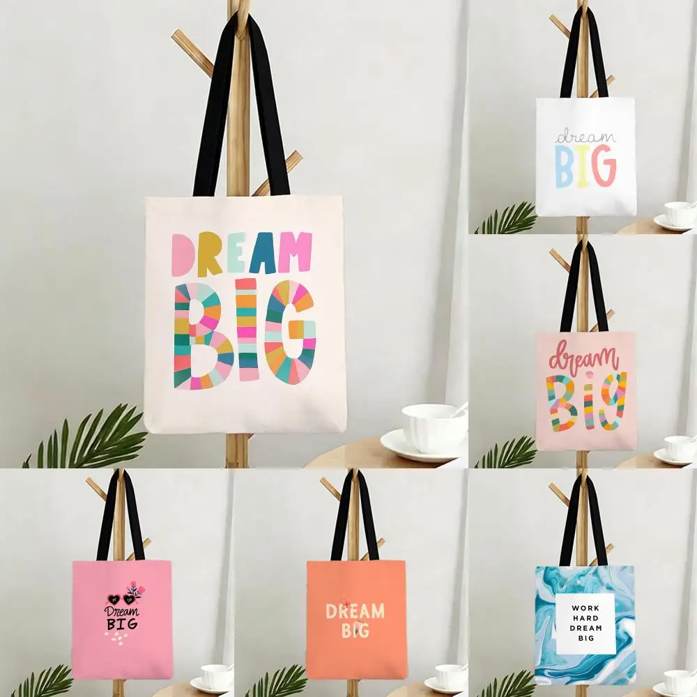 Fashion Brave Warm Quote Dream Big Storage Bags Canvas Bags Series Print Bag Lightweight Shoulder Daily Shopping Bags