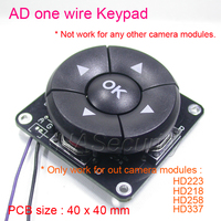 AD Keypad, Joystick, ONLY work for our camera module HD223 HD218 HD337 HD258 etc. NOT work for any other camera modules. KPD-01