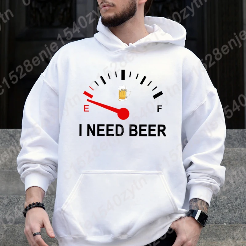 Funny I Need Beer Print Hooded Hoodie For Men New Fashion Autumn And Winter Pullovers Men Creative Personalized Sweatshirts Tops