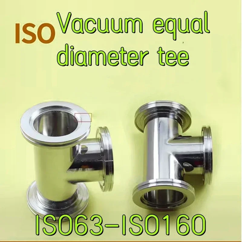 

ISO63, ISO80, ISO100, ISO160 vacuum flange T-shaped tee, stainless steel tee joint, and equal diameter pipe joint adapter.