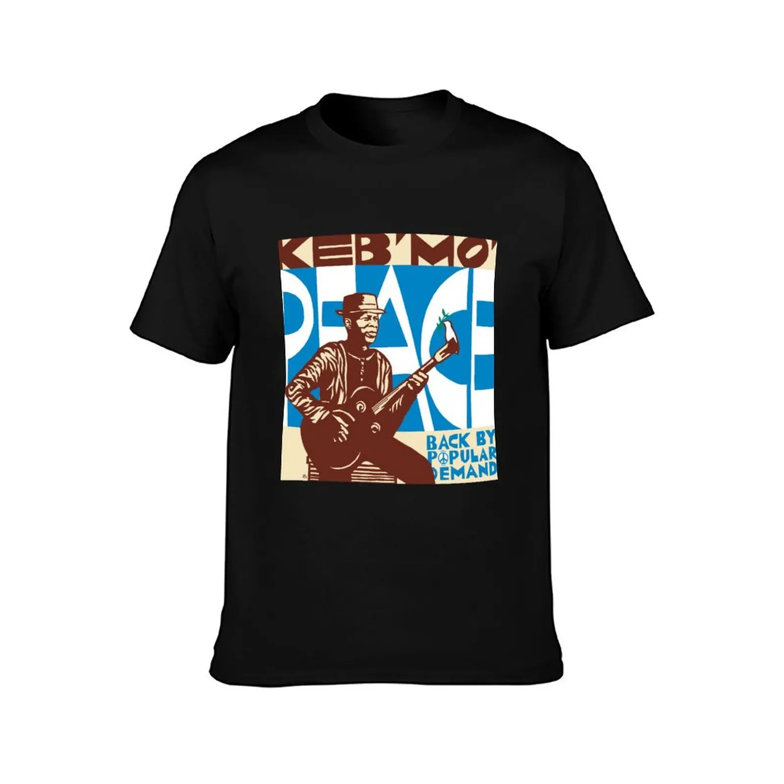 Keb Mo peace back by popular demand T-Shirt graphic t shirts for man t shirts for man slim fit