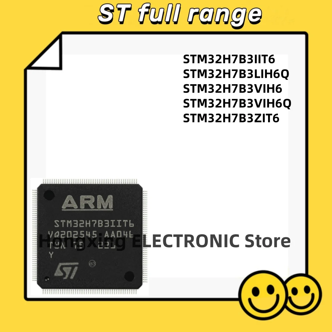 STM32H7B3IIT6 STM32H7B3LIH6Q STM32H7B3VIH6 STM32H7B3VIH6Q STM32H7B3ZIT6