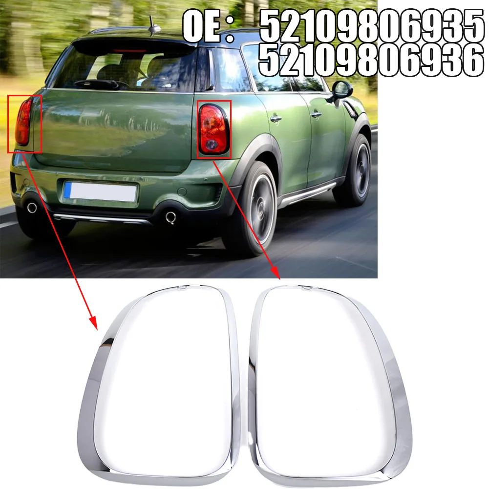 

2Pcs For Mini R60 R61 Countryman Rear Tail Light Chrome Surround Pair 52109806935 52109806936 For MINI R60 Countryman