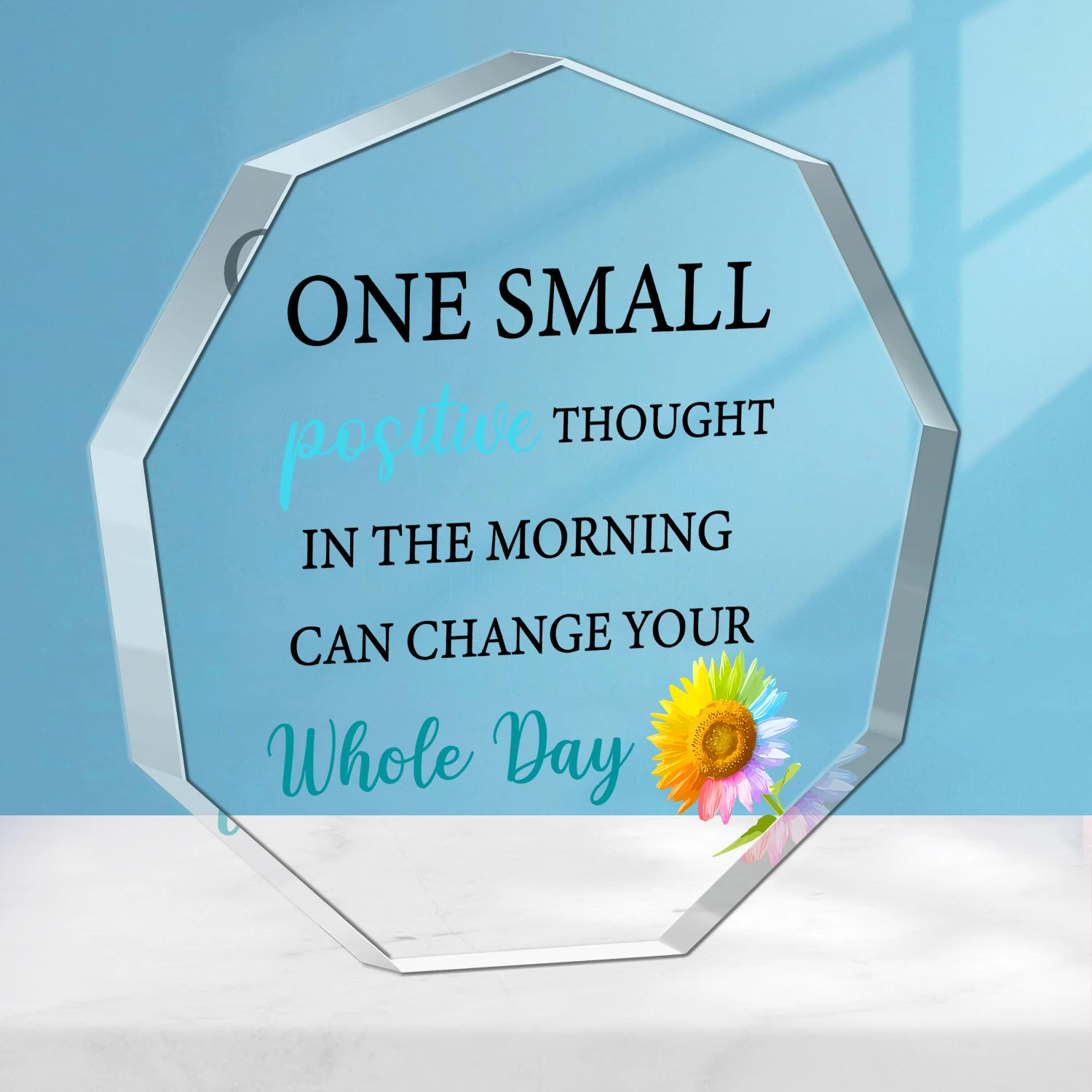 Acrylic Motivational Gifts for Women Men Inspirational Desk Decor One Small Positive Thought in the Morning Can Change