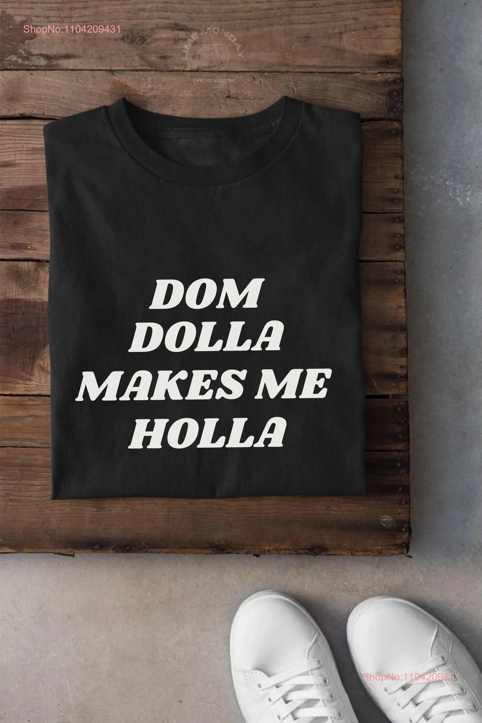 Dom Dolla Makes Me Holla T Shirt EDM Fan Apparel House Music Lover Rave Fashion Festival Wear DJ Merch Dance Top