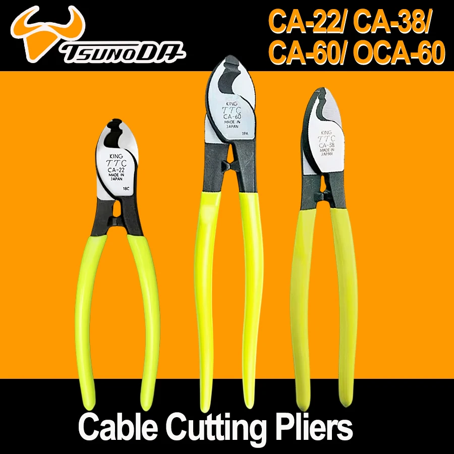 TSUNODA King TTC Tool Wire Cutter Cable Cutting Pliers Able to Cut Copper Core Cable IV Cable Etc CA-22|38|60 OCA-60